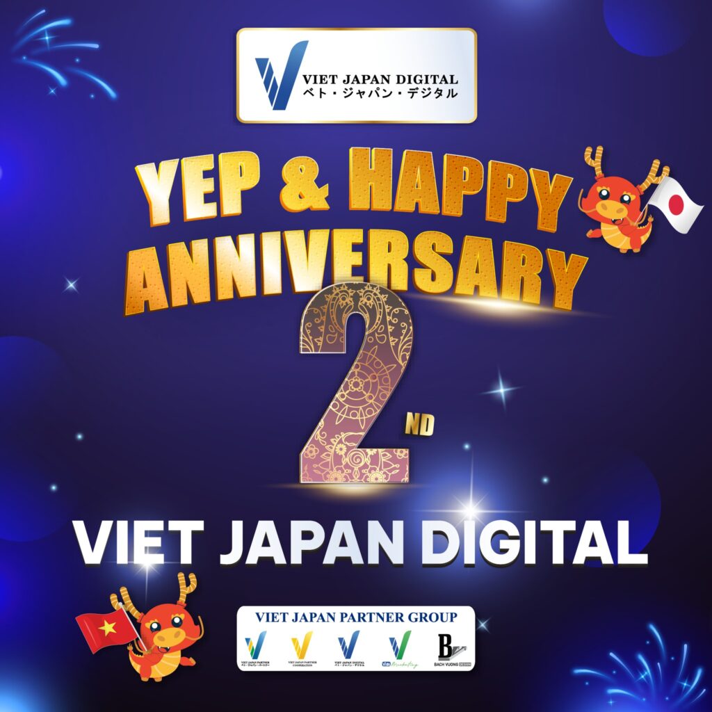 YEP & ANNIVERSARY 2nd – KẾT THÚC NĂM 2023 TRỌN VẸN –  VIET JAPAN DIGITAL